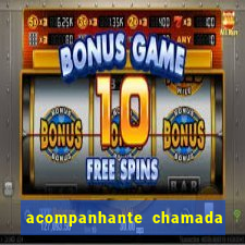 acompanhante chamada de video